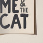 You, Me And The Cat Print, thumbnail 11 of 12