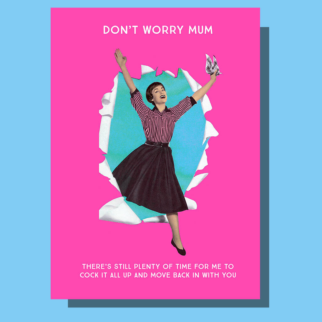 Dont Worry Mum Card By All Things Brighton Beautiful