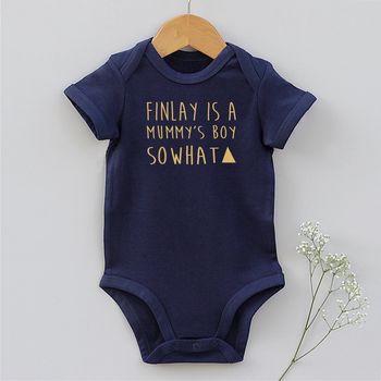 Personalised Mummy's Boy So What Baby Body Vest, 4 of 12
