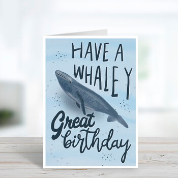Whaley Great Birthday Card, 2 of 3