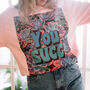 You Succ Women's Slogan Sweatshirt, thumbnail 1 of 3