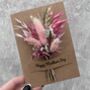Happy Mothers Day Dried Flower Card, thumbnail 1 of 6