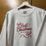 Embroidered 'Last Christmas As A Miss' Sweatshirt, thumbnail 2 of 3