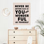 Positive Print 'Be Yourself' For Kids Or Adults, thumbnail 2 of 8