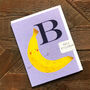 Mini B For Banana Card, thumbnail 1 of 5