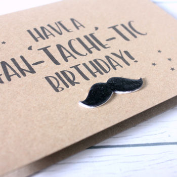 Mustache Happy Birthday Card, Fan 'Tache' Tic Birthday, 3 of 3