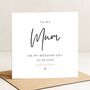 Personalised Mother Of The Bride, To My Mum On My Wedding Day Card, thumbnail 2 of 7