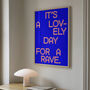 Day For A Rave Print | Typographic Poster | Wall Art | Aesthetic | Y2 K | Trendy | Club | Raving | Music |, thumbnail 1 of 9