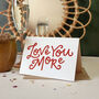 'Love You More' Anniversary Card, Hand Lettered Card, thumbnail 1 of 3