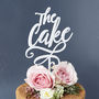 'The Cake' Personalised Cake Topper, thumbnail 6 of 8