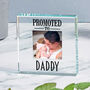 Promoted To Daddy Glass Photo Block, thumbnail 1 of 3
