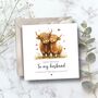 Highland Cow Husband Birthday Card, Pun Cow Card For Husband Or Any Relation, thumbnail 1 of 2