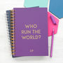 Personalised 'Who Run The World?' Notebook, thumbnail 1 of 5