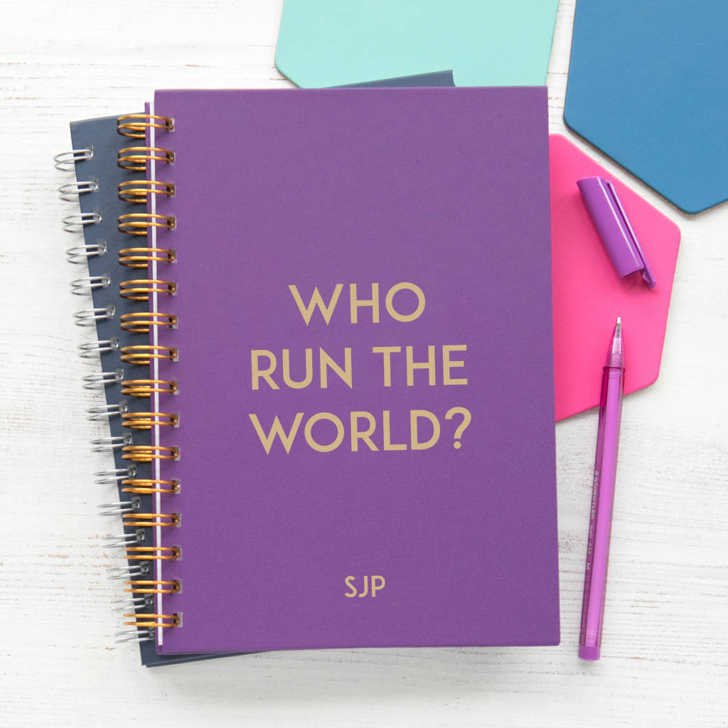 Personalised 'Who Run The World?' Notebook, 1 of 5