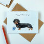 Black And Tan Sausage Dog/Dachshund Father's Day Card, thumbnail 1 of 2