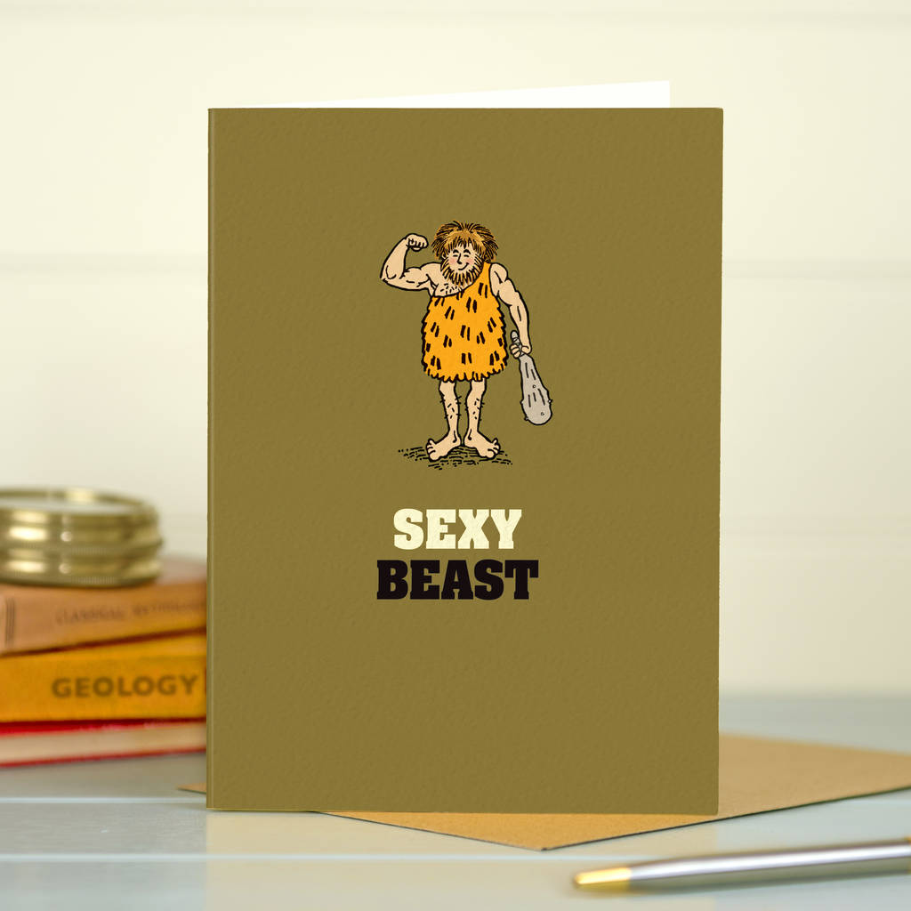 funny card for men ‘sexy beast’ by the typecast gallery
