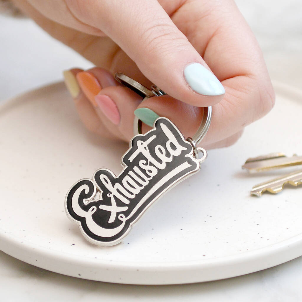 Image of 'Exhausted' Enamel Keyring