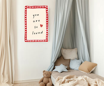 'You Are Loved' Nursery Quote Art Print, 2 of 4