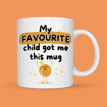 'My Favourite Child Got Me This Mug, 4 of 7