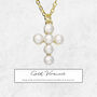 Tiny Genuine Pearl Cross Necklace In 18ct Gold Plate, thumbnail 4 of 12