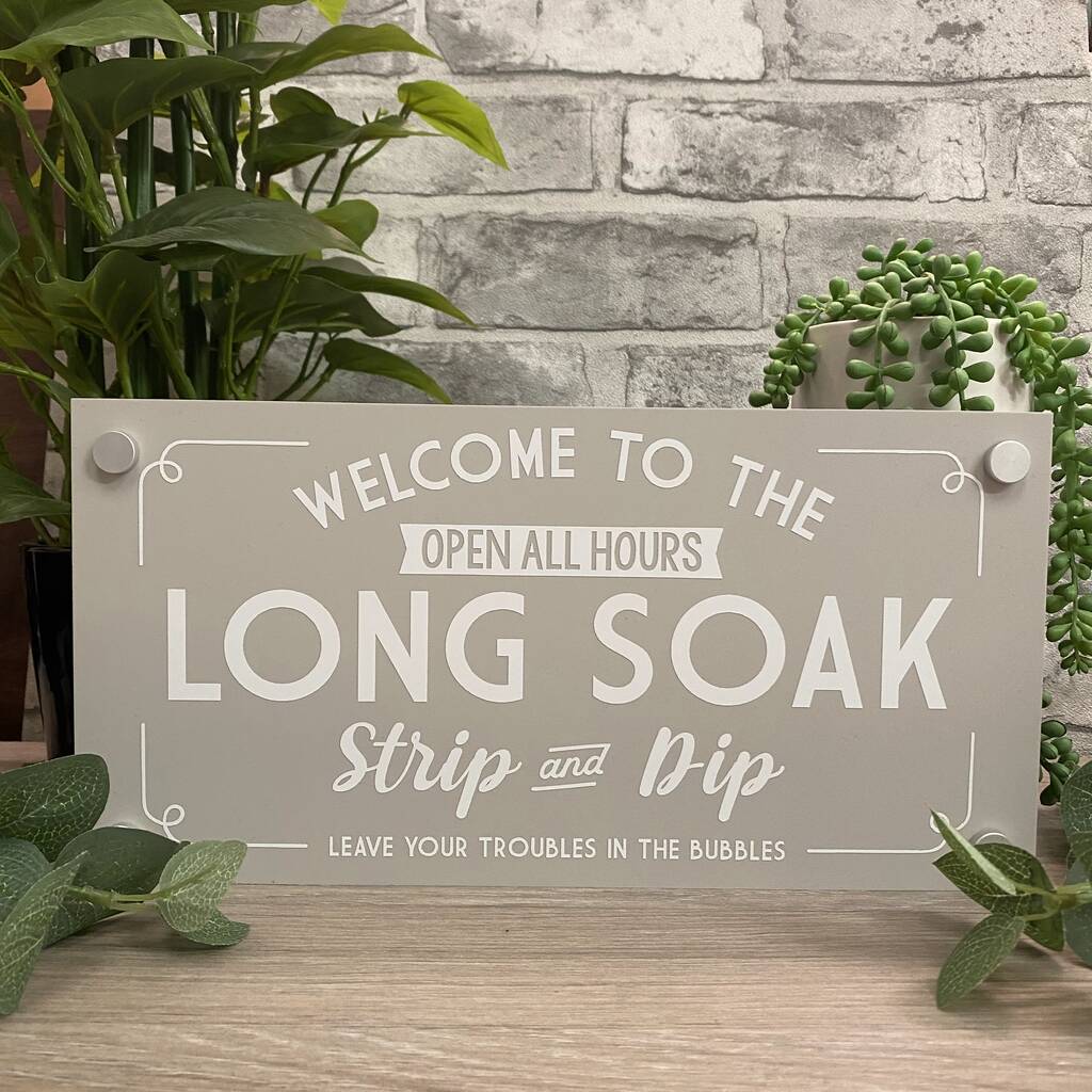 Welcome To The Long Soak Hot Tub Garden Sign, 1 of 12