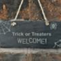 Trick Or Treat Halloween Slate Sign, thumbnail 3 of 4