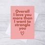 Funny Valentines Card | Card For Her, thumbnail 1 of 3