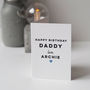 Personalised Happy Birthday Card For Daddy, thumbnail 4 of 4