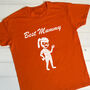 Personalised Best Super Mummy Adults T Shirt, thumbnail 4 of 9