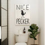 Nice Pecker Funny Bathroom Hand Painted Wall Art Print, thumbnail 1 of 8