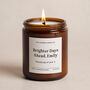 Personalised Brighter Days Ahead Soy Wax Candle, thumbnail 1 of 5