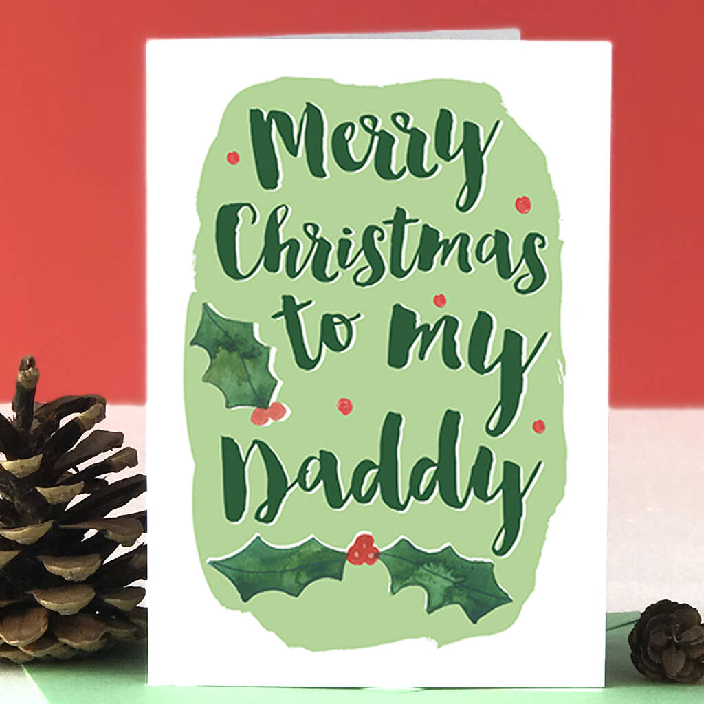 Merry Christmas Daddy Card By Alexia Claire | notonthehighstreet.com