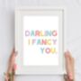 Darling I Fancy You Print, thumbnail 2 of 5