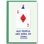 Ace People Born In June Birthday Card, thumbnail 1 of 2