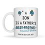 A Son Is A Father's Best Friend Funny Gift Mug, thumbnail 4 of 4