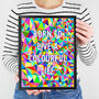 Born To Be Colourful Graphic Art Print, thumbnail 3 of 3