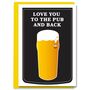 Funny Pub Love Beer Birthday Card For Him Her, thumbnail 2 of 2
