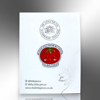 I Love You From My Head To Ma Toes Tomato Valentine's Pin, 4 of 8