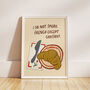 I Do Not Speak French Except Croissant Print, thumbnail 9 of 10