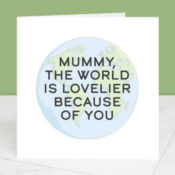 You Make The World Lovelier Mother's Day Card, 3 of 3