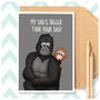 Gorillas Funny Father's Day Birthday Card For Dad, thumbnail 1 of 6