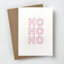 'Ho Ho Ho' Letterpress Christmas Card, thumbnail 4 of 4