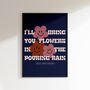 Flowers | Music Poster | Wall Art | A5 A4 A3 | Bold | Typographic | Quote | Print | House Music | Garage, thumbnail 8 of 9