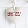 Personalised Hanging Heart Gift For Mum, Grandma, Auntie, thumbnail 8 of 12