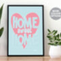 Home Sweet Home Print Three Colour Options, thumbnail 1 of 12