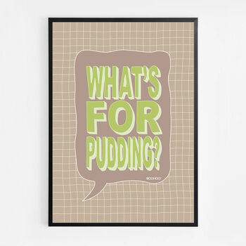What's For Pudding? Print Four Colour Options, 6 of 10