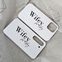 Wifey For Lifey Glossy Wedding Phone Case, thumbnail 1 of 9