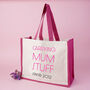 Personalised 'Carrying Mum Stuff Since' Tote Bag, thumbnail 2 of 4