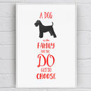 A Dog Is Family Quote Print By Well Bred Design | notonthehighstreet.com