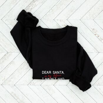 Black Christmas Jumper With ‘Dear Santa, In My Defence I Hadn’t Had My Coffee Yet’ Slogan, 7 of 7